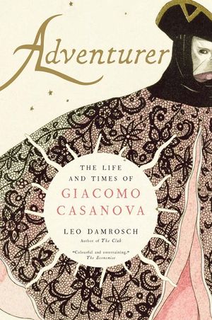 Adventurer: The Life and Times of Giacomo Casanova image number 0