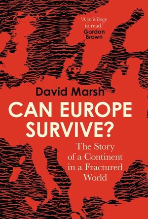 Can Europe Survive?: The Story of a Continent in a Fractured World image number 0