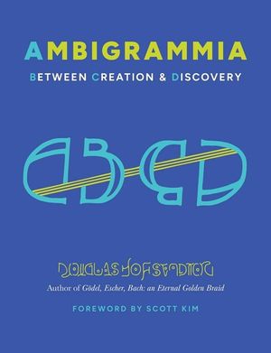 Ambigrammia: Between Creation and Discovery image number 0