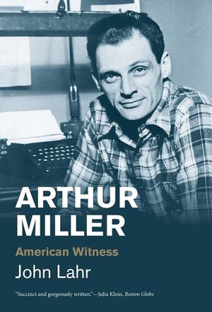 Arthur Miller: American Witness image number 0