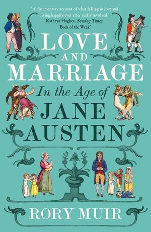 Love and Marriage in the Age of Jane Austen image number 0