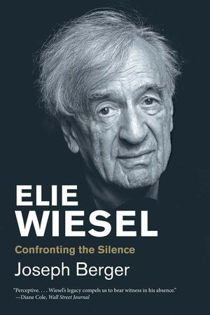 Elie Wiesel: Confronting the Silence image number 0