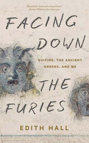 Facing Down the Furies: Suicide, the Ancient Greeks, and Me image number 0
