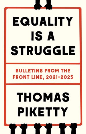 Equality Is a Struggle: Bulletins from the Front Line, 2021-2025 image number 0