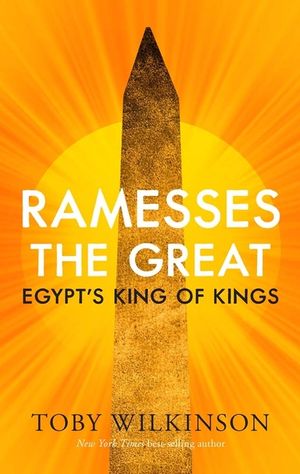Ramesses the Great: Egypt's King of Kings image number 0