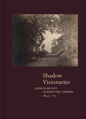 Shadow Visionaries: French Artists Against the Current, 1840-1870 image number 0