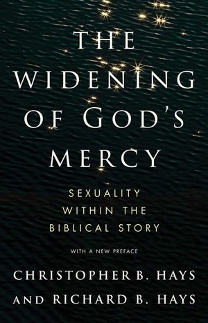 The Widening of God's Mercy: Sexuality Within the Biblical Story image number 0