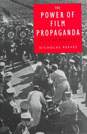 The Power of Film Propaganda: Myth or Reality? image number 0