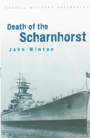 Cassell Military Classics: Death of the Scharnhorst image number 0