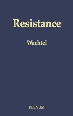 Resistance: Psychodynamic and Behavioral Approaches image number 0