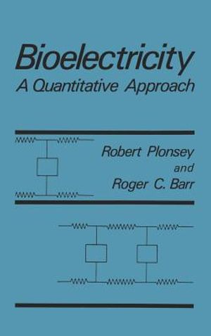 Bioelectricity: A Quantitative Approach image number 0