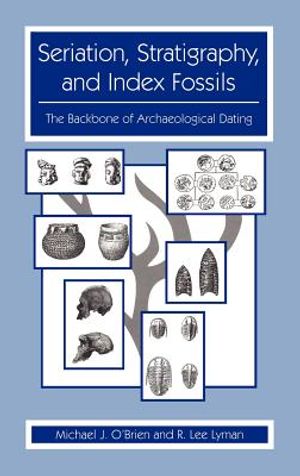 Seriation, Stratigraphy, and Index Fossils: The Backbone of Archaeological Dating image number 0