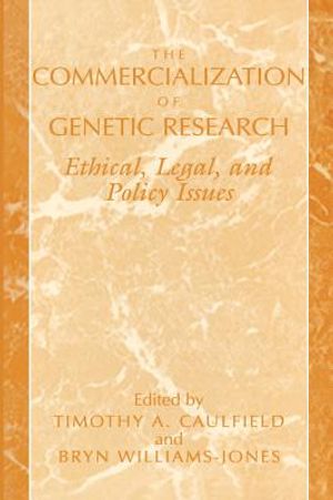 The Commercialization of Genetic Research: Legal, Ethical, and Policy Issues image number 0