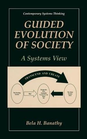 Guided Evolution of Society: A Systems View image number 0