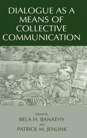 Dialogue as a Means of Collective Communication image number 0