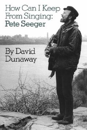 How Can I Keep from Singing: Pete Seeger image number 0