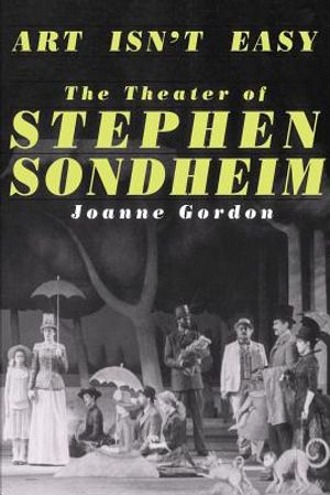 Art Isn't Easy: The Theater of Stephen Sondheim image number 0