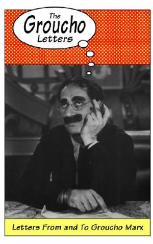 The Groucho Letters: Letter from and to Groucho Marx image number 0