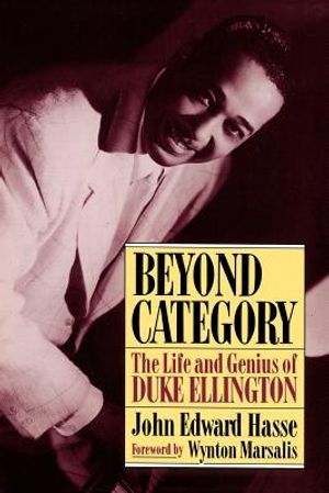 Beyond Category: The Life and Genius of Duke Ellington image number 0