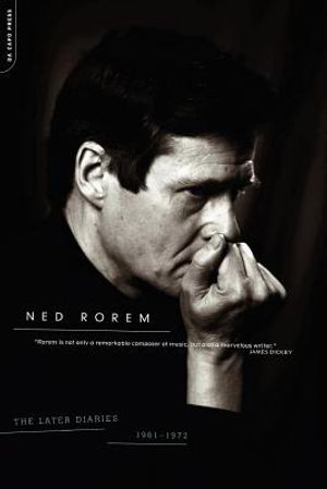 The Later Diaries of Ned Rorem: 1961-1972 image number 0