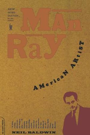 Man Ray: American Artist image number 0