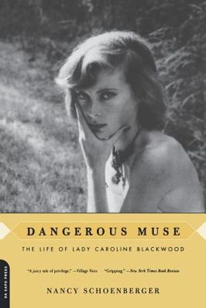 Dangerous Muse: The Life of Lady Caroline Blackwood image number 0