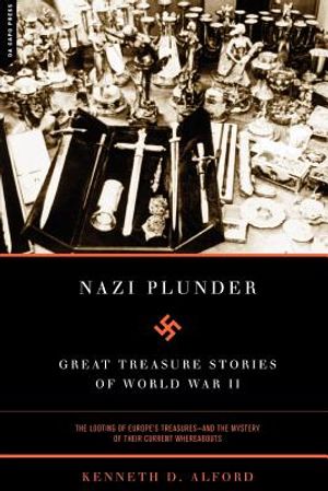 Nazi Plunder: Great Treasure Stories of World War II image number 0