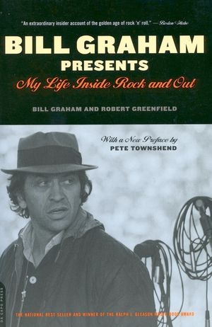 Bill Graham Presents: My Life Inside Rock and Out image number 0