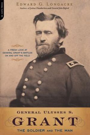 General Ulysses S. Grant: The Soldier and the Man image number 0