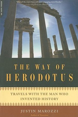 The Way of Herodotus: Travels with the Man Who Invented History image number 0