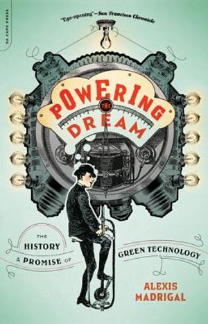 Powering the Dream: The History and Promise of Green Technology image number 0