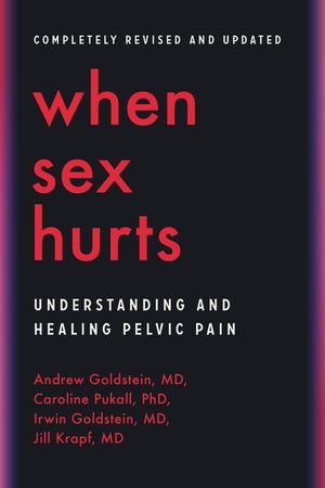 When Sex Hurts: Understanding and Healing Pelvic Pain image number 0
