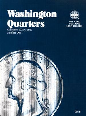 Official Whitman(r) Coin Folder - Washington Quarters Collection #1: 1932-1947: Washington, 1932-1947 image number 0