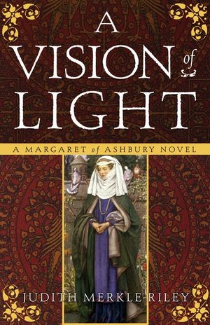 A Vision of Light: A Margaret of Ashbury Novel image number 0