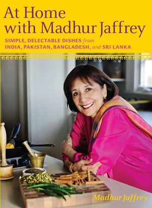 At Home with Madhur Jaffrey: Simple, Delectable Dishes from India, Pakistan, Bangladesh, and Sri Lanka: A Cookbook image number 0