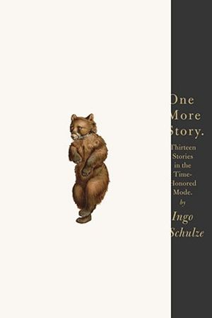 One More Story: Thirteen Stories in the Time-Honored Mode image number 0