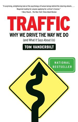 Traffic: Why We Drive the Way We Do (and What It Says about Us) image number 0