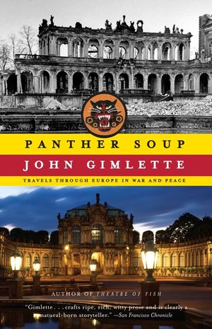 Panther Soup: Travels Through Europe in War and Peace image number 0