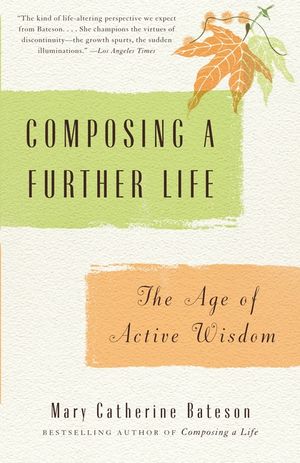 Composing a Further Life: The Age of Active Wisdom image number 0