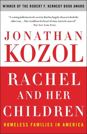 Rachel and Her Children: Homeless Families in America image number 0