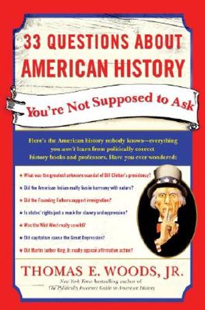 33 Questions about American History You're Not Supposed to Ask image number 0