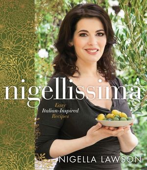 Nigellissima: Easy Italian-Inspired Recipes image number 0