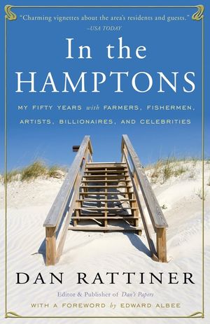 In the Hamptons: My Fifty Years with Farmers, Fishermen, Artists, Billionaires, and Celebrities image number 0