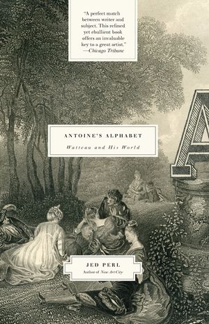 Antoine's Alphabet: Watteau and His World image number 0