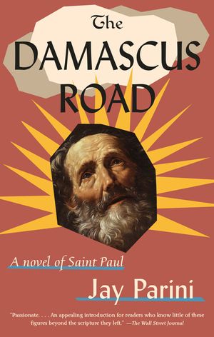 The Damascus Road: A Novel of Saint Paul image number 0