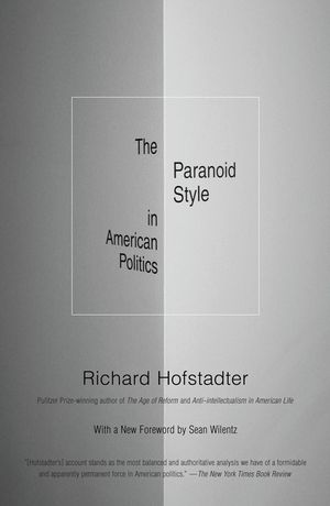 The Paranoid Style in American Politics image number 0