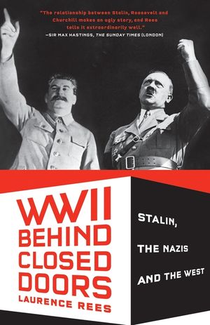 World War II Behind Closed Doors: Stalin, the Nazis and the West image number 0
