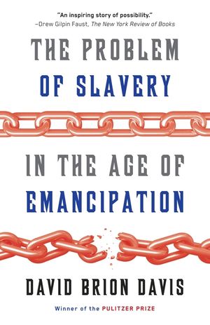 The Problem of Slavery in the Age of Emancipation image number 0