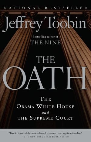 The Oath: The Obama White House and the Supreme Court image number 0
