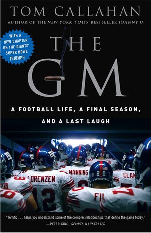 The GM: A Football Life, a Final Season, and a Last Laugh image number 0